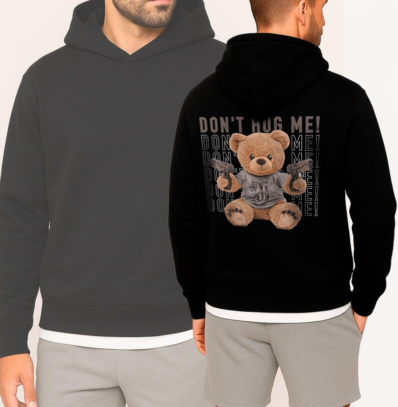 Don't Hug Me Oversized Sweater, Men's Oversized Hoodie, Hooded Teddy Bear Gift