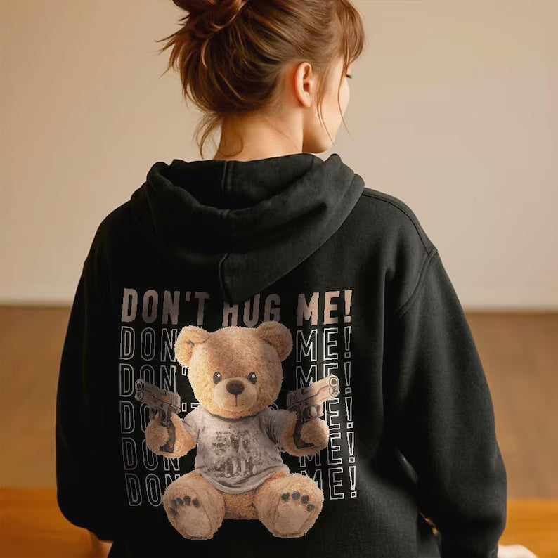 Don't Hug Me Oversized Sweater, Men's Oversized Hoodie, Hooded Teddy Bear Gift