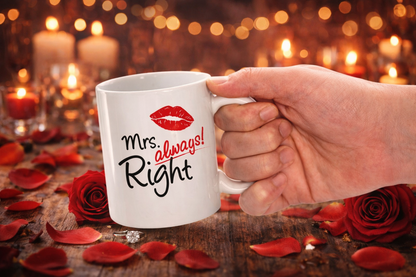 Mrs Always Right Ceramic Mug