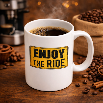 Enjoy the Ride Mug