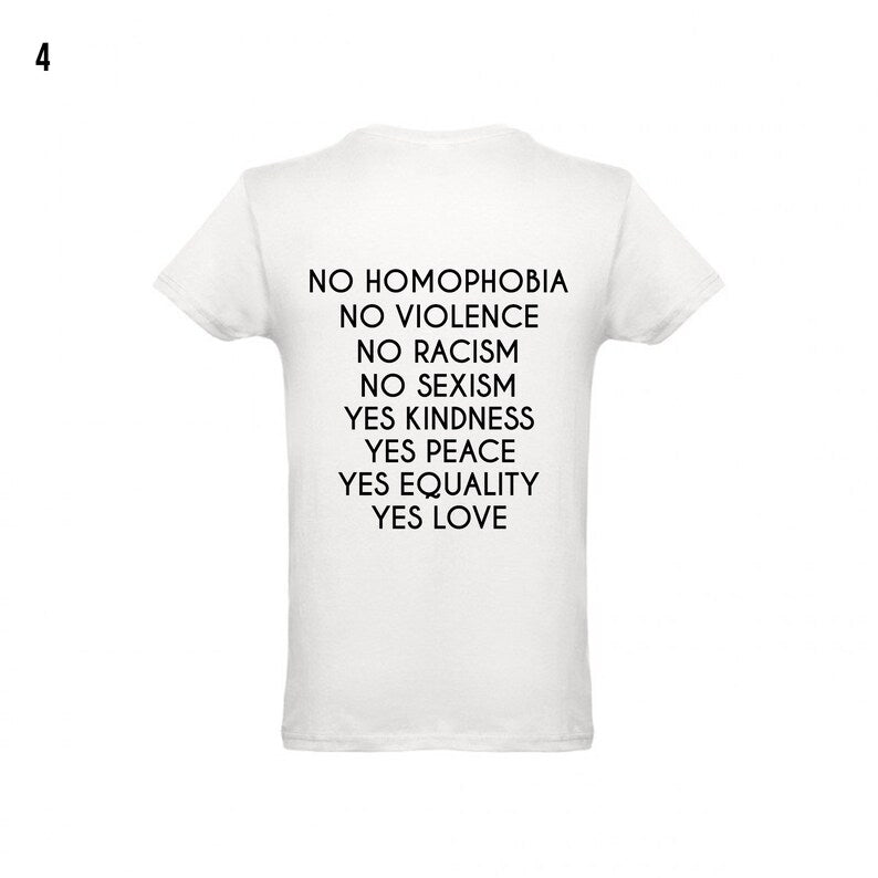 T-shirt com a frase "Igualdade", T-shirt "Sem racismo", T-shirt "Sem homofobia", T-shirt "Sim ao amor", T-shirt "Sem sexismo", T-shirt "Sim à gentileza", T-shirt "Sim à paz", T-shirt "Família"