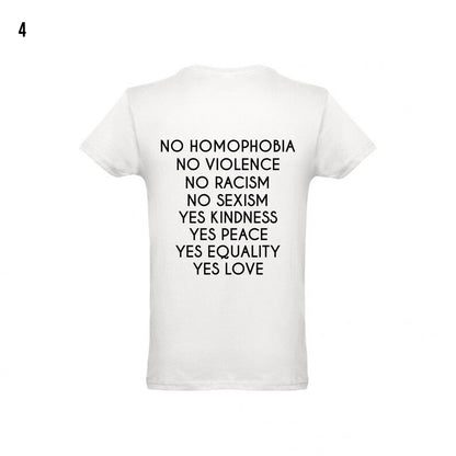 T-shirt with the phrase "Equality", T-shirt "No racism", T-shirt "No homophobia", T-shirt "Yes to love", T-shirt "No sexism", T-shirt "Yes to kindness", T-shirt "Yes to peace", T-shirt "Family"
