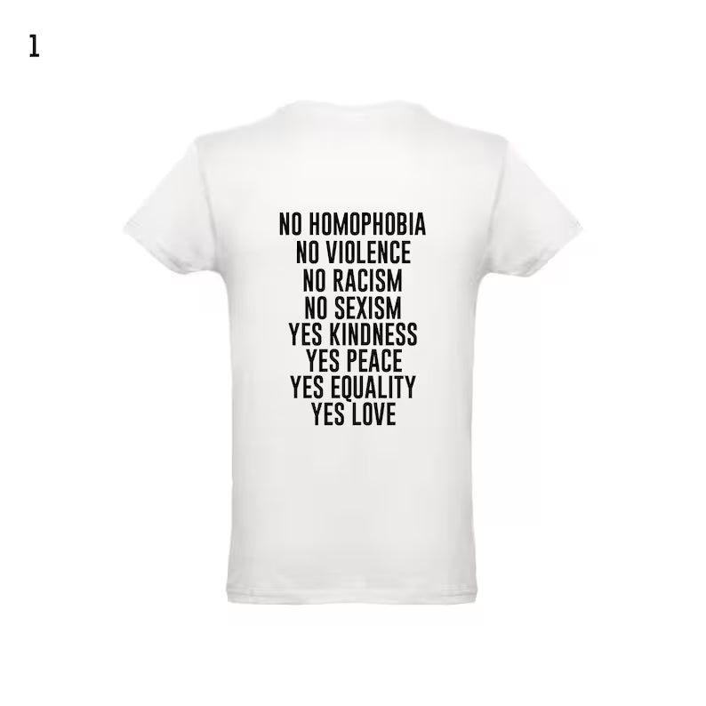 T-shirt com a frase "Igualdade", T-shirt "Sem racismo", T-shirt "Sem homofobia", T-shirt "Sim ao amor", T-shirt "Sem sexismo", T-shirt "Sim à gentileza", T-shirt "Sim à paz", T-shirt "Família"