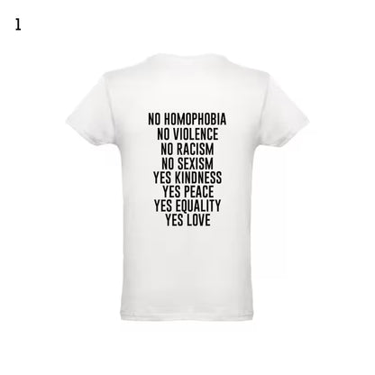 T-shirt with the phrase "Equality", T-shirt "No racism", T-shirt "No homophobia", T-shirt "Yes to love", T-shirt "No sexism", T-shirt "Yes to kindness", T-shirt "Yes to peace", T-shirt "Family"