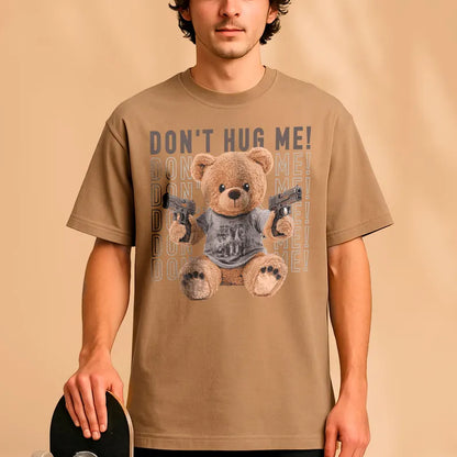 Don't Hug Me Oversized T-Shirt, Men's Oversized Shirt, Teddy Bear T-Shirt Gift