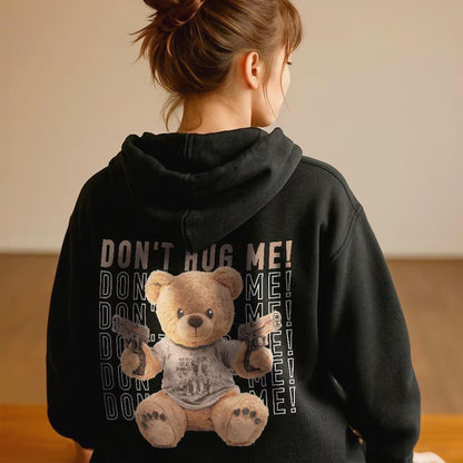 Don't Hug Me Oversized Sweater, Men's Oversized Hoodie, Hooded Teddy Bear Gift